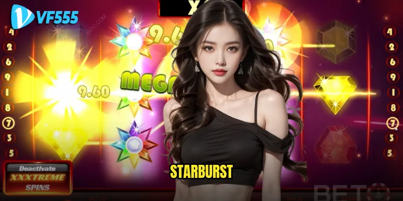 Starburst vf555 có thực sự đáng để đầu tư thời gian? 3 Starburst