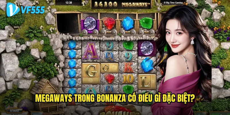Megaways trong Bonanza có điều gì đặc biệt?