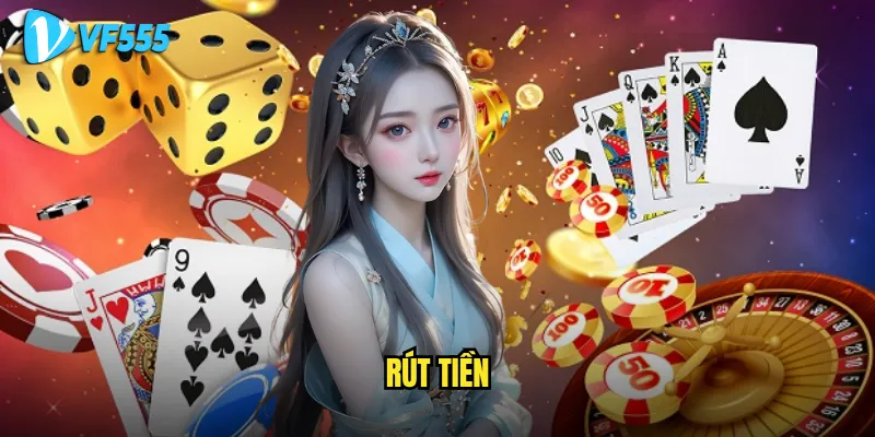 Rút tiền vf555 có dễ dàng hay gặp nhiều rào cản? 1 rút tiền