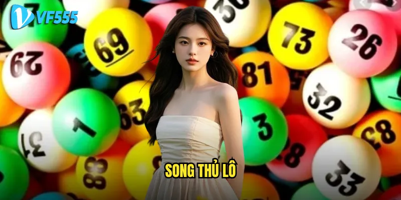 Song thủ lô vf555 có mang lại lợi nhuận gấp đôi như kỳ vọng? 5 song thủ lô