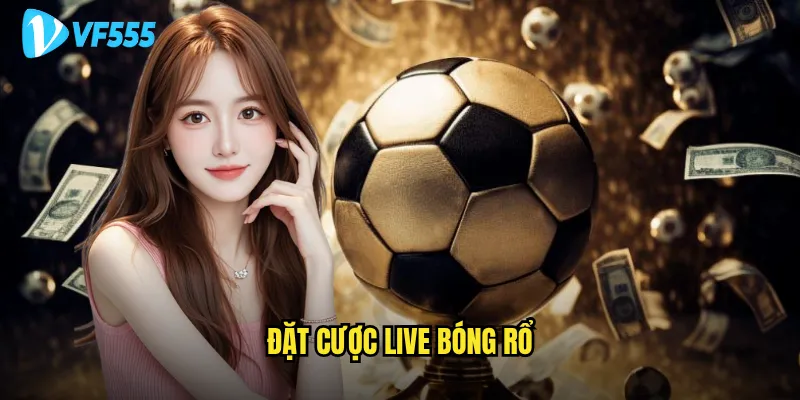 Đặt cược live bóng rổ vf555 có thực sự mang lại cơ hội thắng lớn? 1 đặt cược live bóng rổ